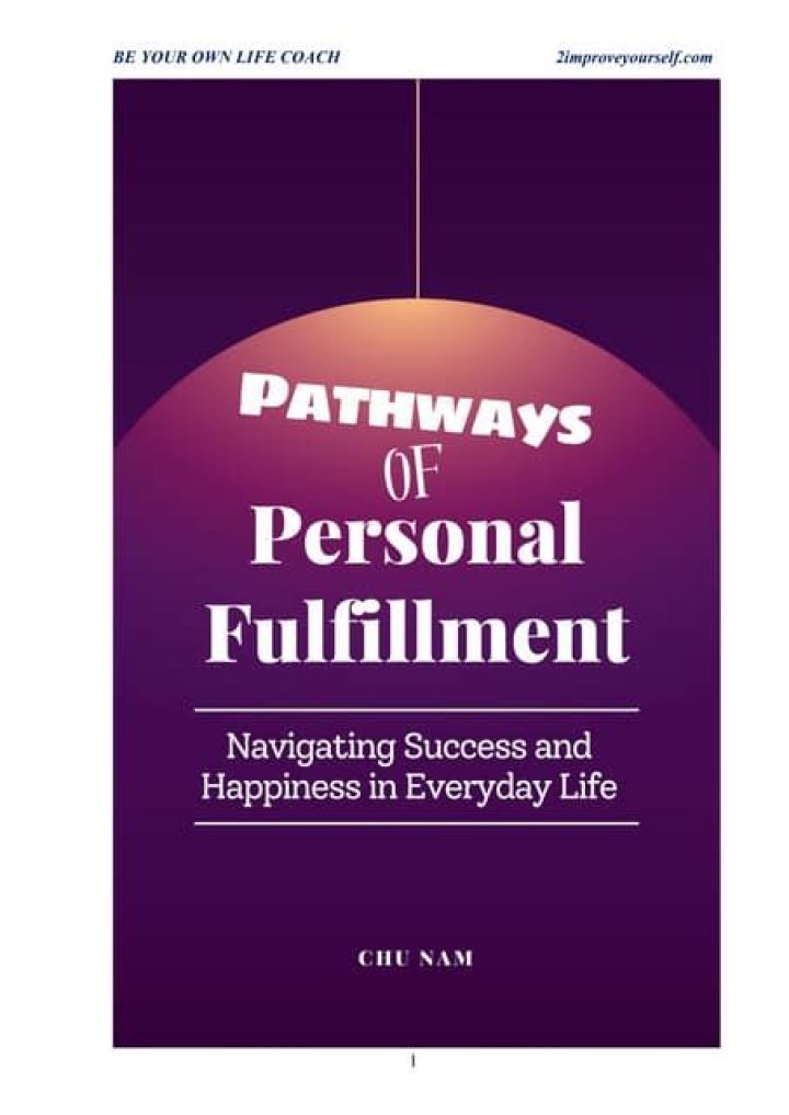 A Journey Into Love, Success, And Personal Fulfillment