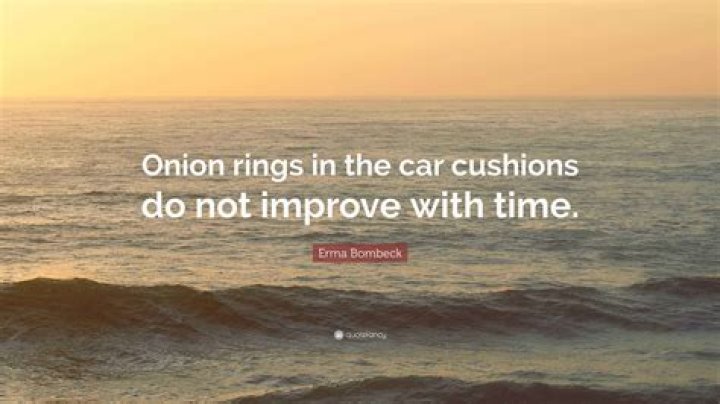 Bombeck who said “Onion rings in the car cushions do not improve with time” NYT Crossword Clue