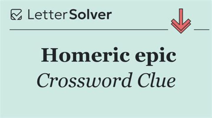 Homeric epic NYT Crossword Clue