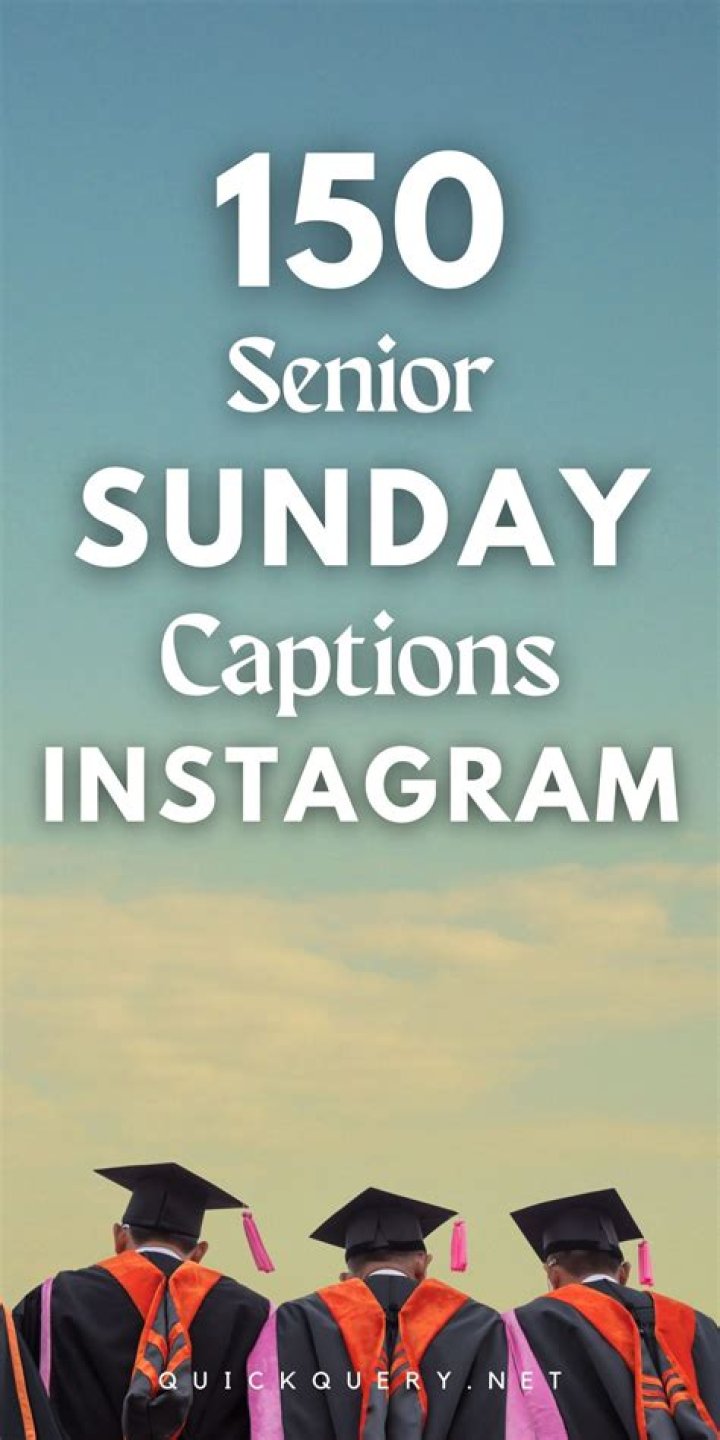 Unleash The Power Of Senior Sunday Captions For Instagram: A Guide To