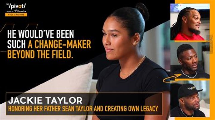 Unveiling The Legacy And Impact Of Jackie Taylor: Sean Taylor's Daughter's Journey